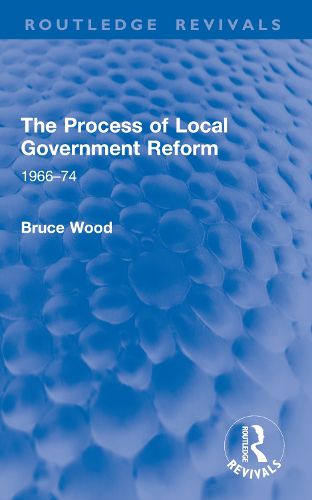 Cover image for The Process of Local Government Reform