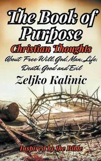 Cover image for The Book of Purpose Christian Thoughts