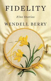 Cover image for Fidelity: Five Stories