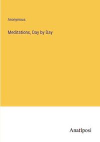 Cover image for Meditations, Day by Day