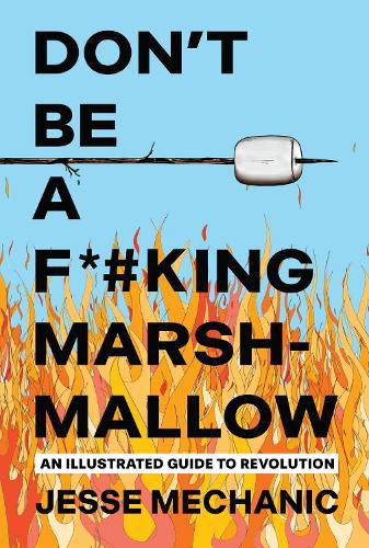 Cover image for Don't Be A F*#cking Marshmallow