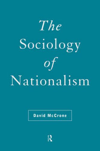 Cover image for The Sociology of Nationalism: Tomorrow's Ancestors