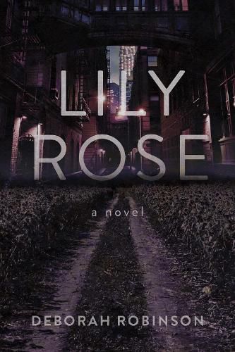 Cover image for Lily Rose: A Novel