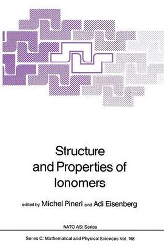 Cover image for Structure and Properties of Ionomers