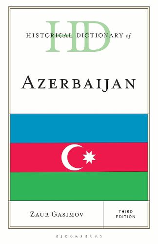 Cover image for Historical Dictionary of Azerbaijan