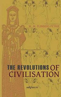 Cover image for The revolutions of civilisation