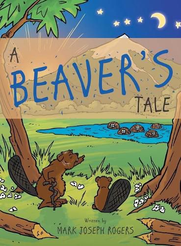 A Beaver's Tale