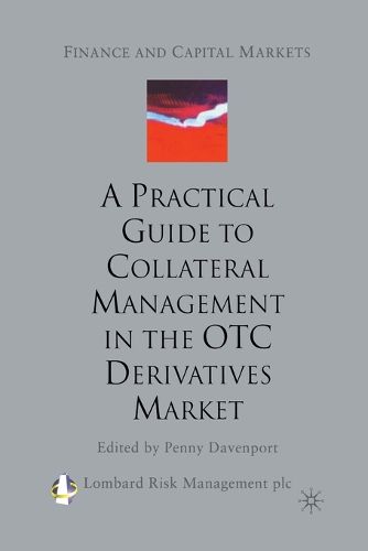 Cover image for A Practical Guide to Collateral Management in the OTC Derivatives Market