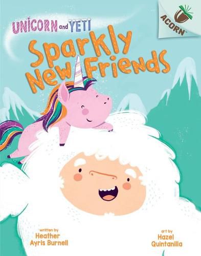 Cover image for Sparkly New Friends: An Acorn Book (Unicorn and Yeti #1) (Library Edition): Volume 1