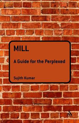 Cover image for Mill: A Guide for the Perplexed