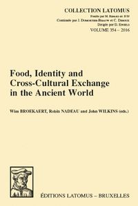 Cover image for Food, Identity and Cross-Cultural Exchange in the Ancient World