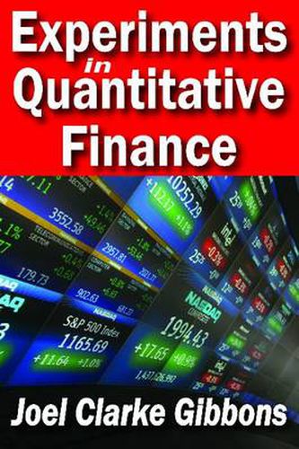 Cover image for Experiments in Quantitative Finance