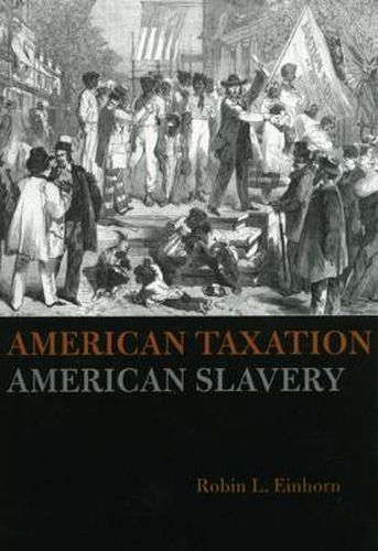 Cover image for American Taxation, American Slavery