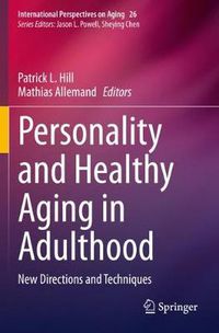 Cover image for Personality and Healthy Aging in Adulthood: New Directions and Techniques