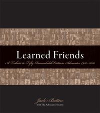 Cover image for Learned Friends: A Tribute to Fifty Remarkable Ontario Advocates, 1950-2000