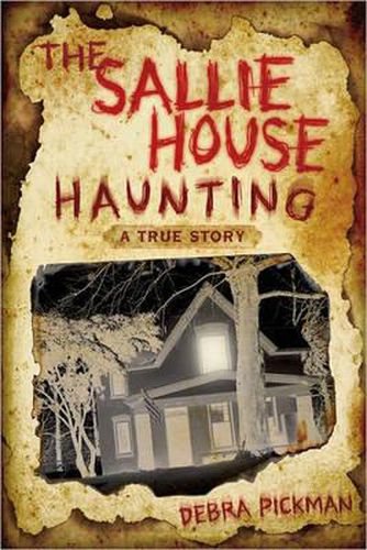 Cover image for The Sallie House Haunting: A True Story