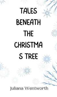 Cover image for Tales Beneath the Christmas Tree