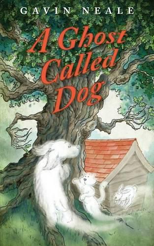 Cover image for A Ghost Called Dog