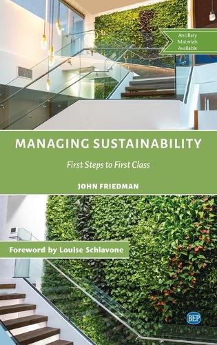 Cover image for Managing Sustainability: First Steps to First Class