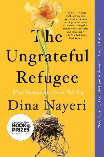 Cover image for The Ungrateful Refugee: What Immigrants Never Tell You