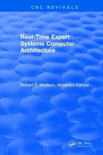 Cover image for Real-Time Expert Systems Computer Architecture