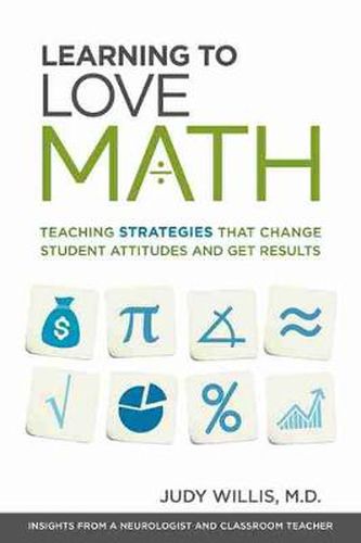 Cover image for Learning to Love Math: Teaching Strategies That Change Student Attitudes and Get Results