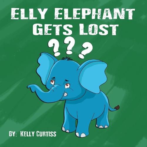 Cover image for Elly Elephant: Gets Lost