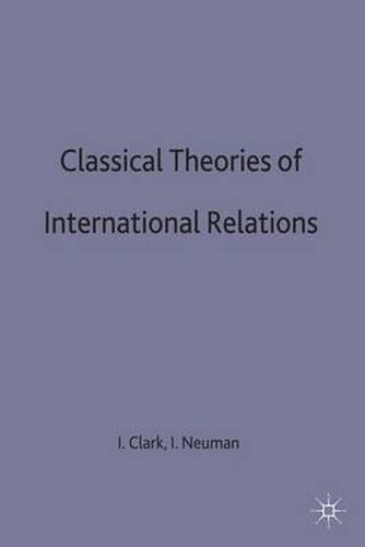 Cover image for Classical Theories of International Relations