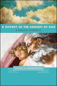 Cover image for A History of the Concept of God: A Process Approach