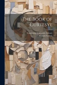 Cover image for The Book of Curtesye