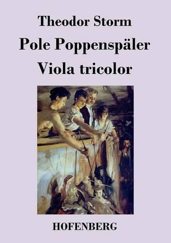 Pole Poppenspaler / Viola tricolor: Zwei Erzahlungen