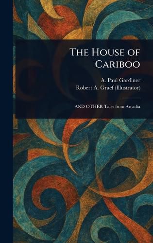 Cover image for The House of Cariboo