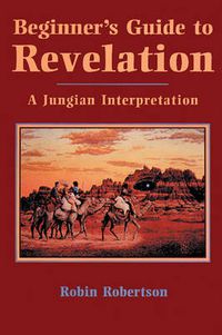 Cover image for Beginner'S Guide to Revelation: A Jungian Interpretation