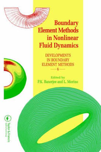 Cover image for Boundary Element Methods in Nonlinear Fluid Dynamics: Developments in boundary element methods - 6