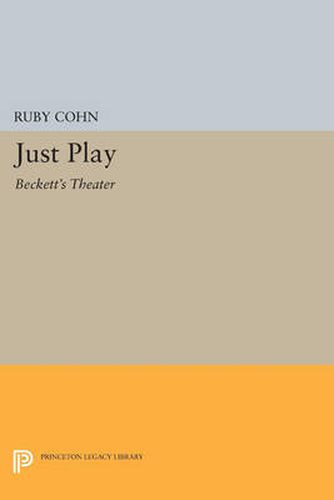 Cover image for Just Play: Beckett's Theater