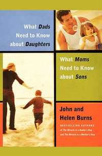 Cover image for What Dads Need to Know About Daughters/What Moms N