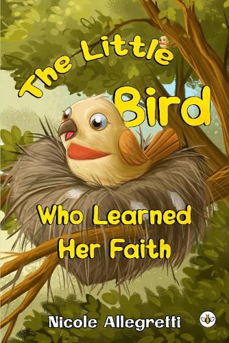 Cover image for The Little Bird Who Learned Her Faith