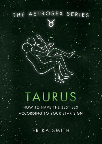 Cover image for Astrosex: Taurus: How to have the best sex according to your star sign