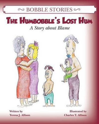 Cover image for Bobble Stories: The Humbobble's Lost Hum: A Story about Blame