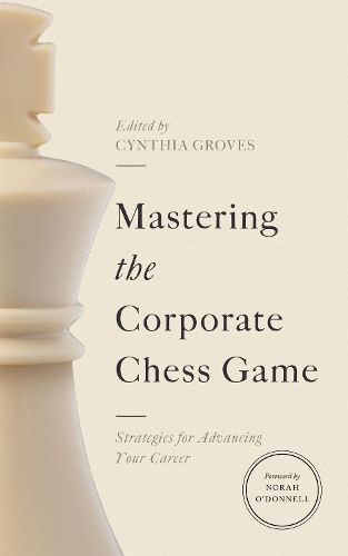 Cover image for Mastering the Corporate Chess Game