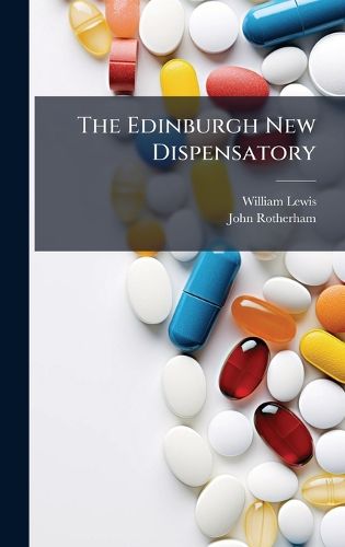 Cover image for The Edinburgh New Dispensatory