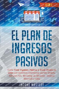 Cover image for El Plan De Ingresos Pasivos