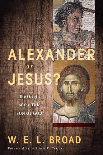 Cover image for Alexander or Jesus?