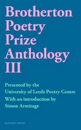 Cover image for Brotherton Poetry Prize Anthology III