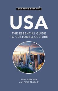 Cover image for USA - Culture Smart!: The Essential Guide to Customs & Culture