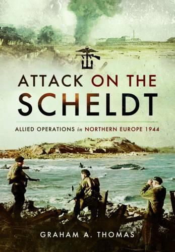 Cover image for Attack on the Scheldt