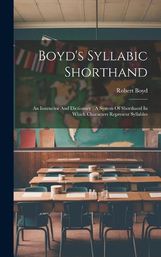 Cover image for Boyd's Syllabic Shorthand