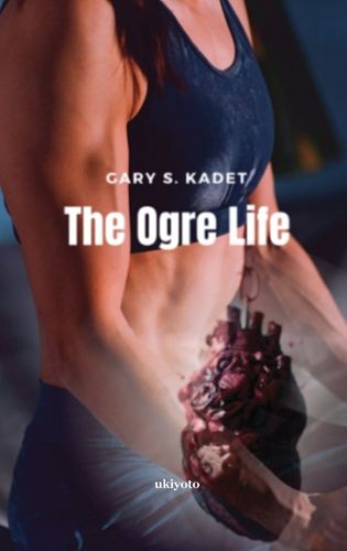 Cover image for The Ogre Life