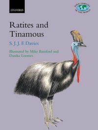 Cover image for Ratites and Tinamous: Tinamidae, Rheidae, Dromaiidae, Casuariidae, Apterygidae, Struthionidae