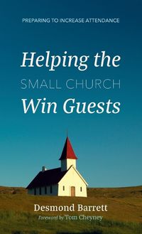 Cover image for Helping the Small Church Win Guests